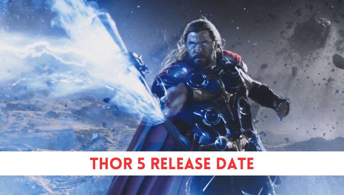 Thor 5 Release Date
