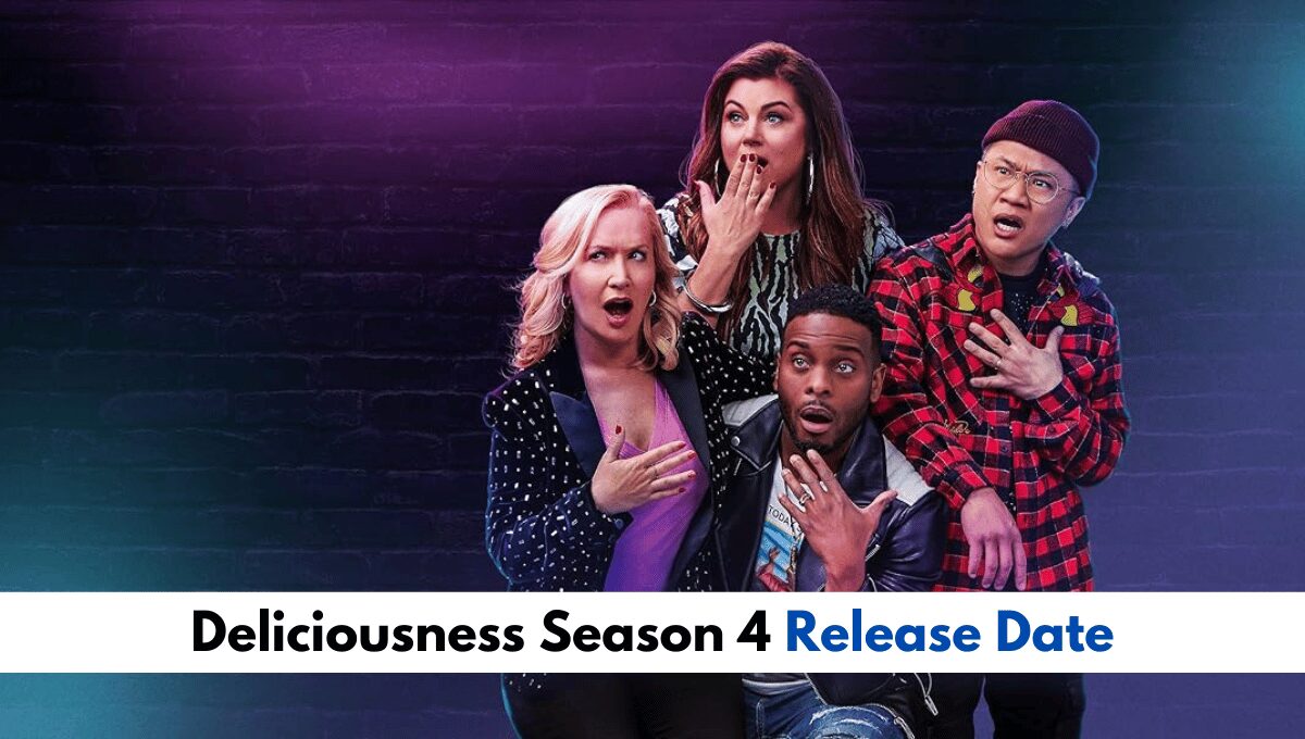 Deliciousness Season 4 Expected Release Date and Rumors!
