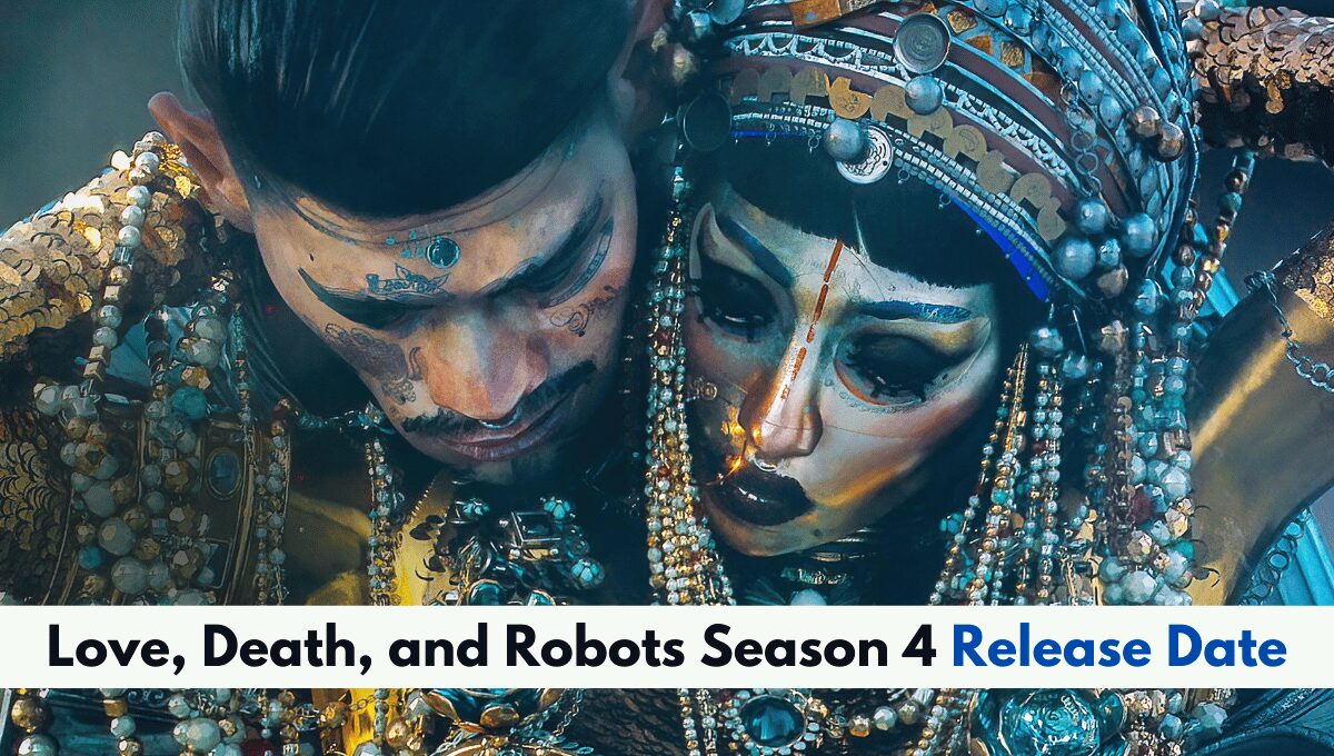 Love, Death, and Robots Season 4 Release Date Rumors!