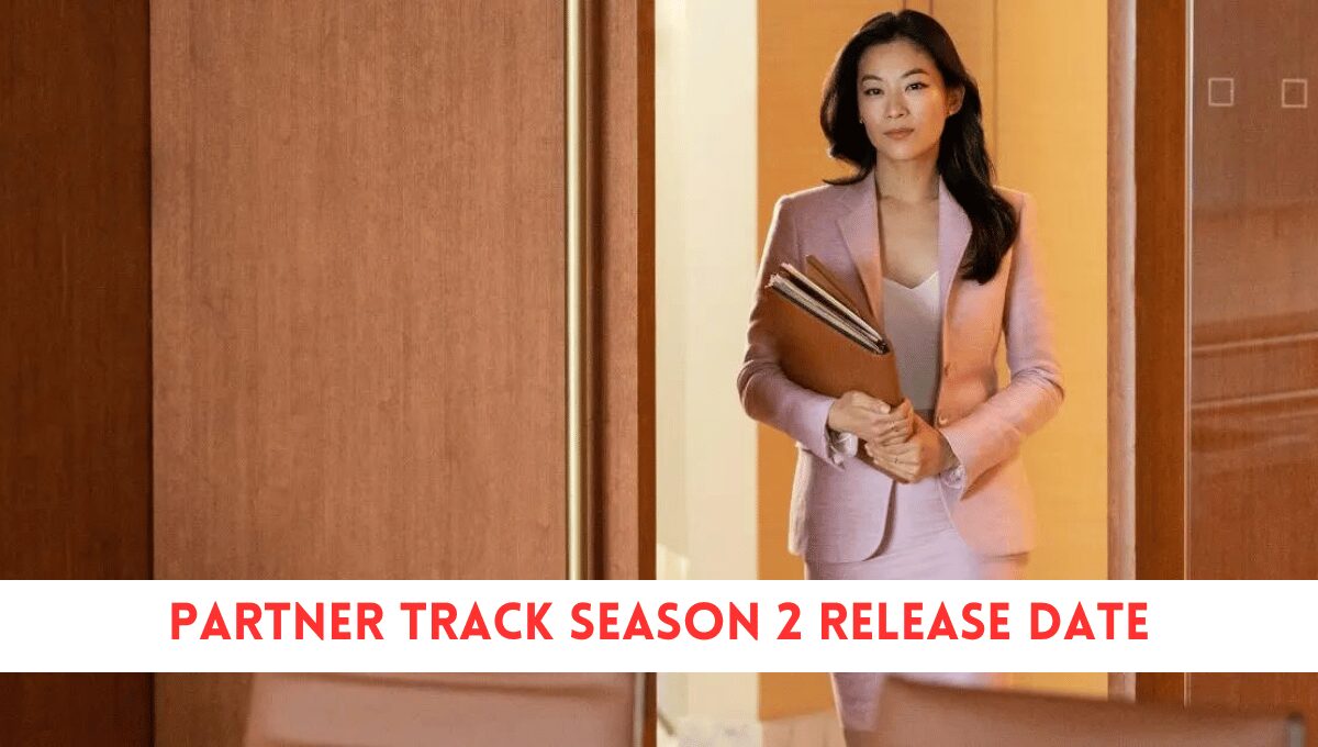 Partner Track Season 2 Release Date_ Is It Happening