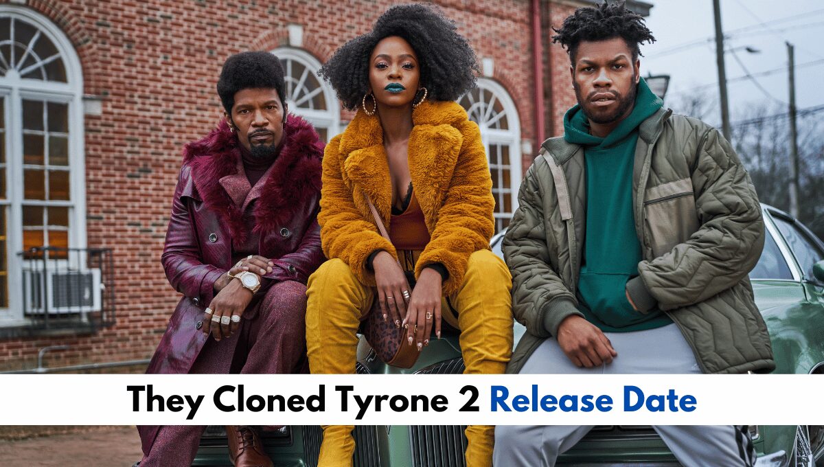 They Cloned Tyrone 2 Sequel Chances, Trailer and More