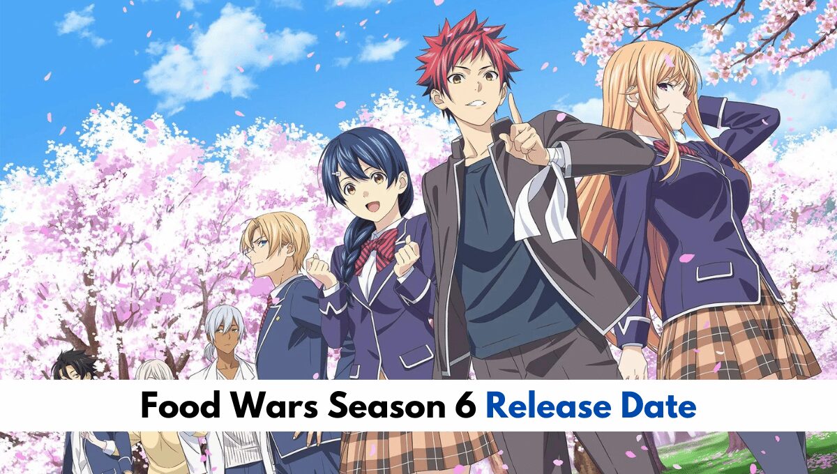 Is Food Wars Season 6 Possible_ Here's The Latest News