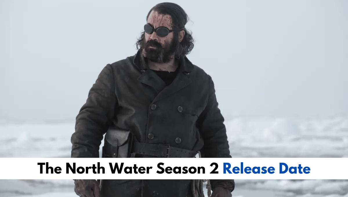 Is The North Water Season 2 Announced or Not
