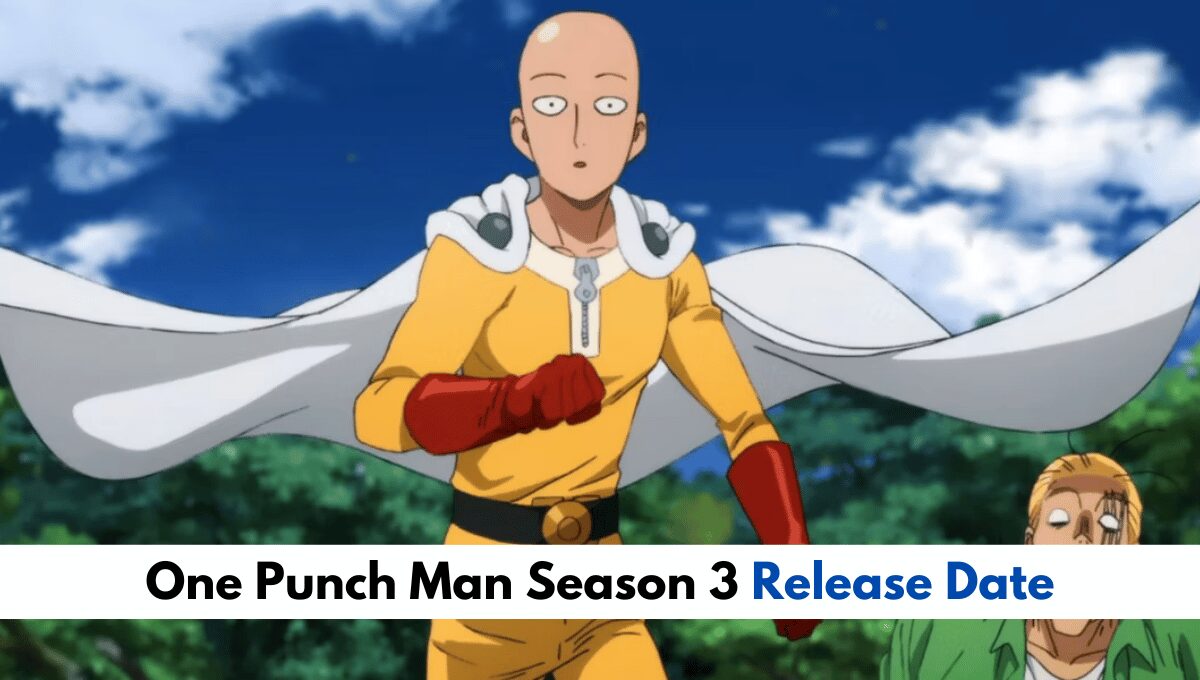 One Punch Man Season 3 Confirmed Release Date and Rumors