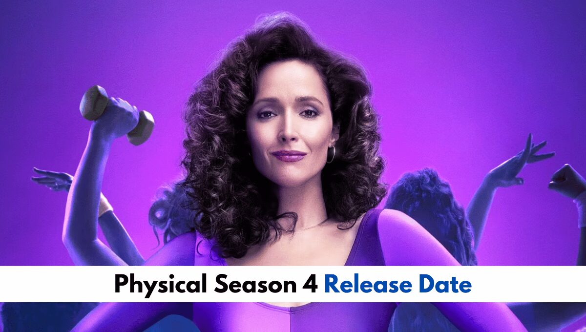 Physical Season 4 Release Date Rumors_ Is It Coming Out