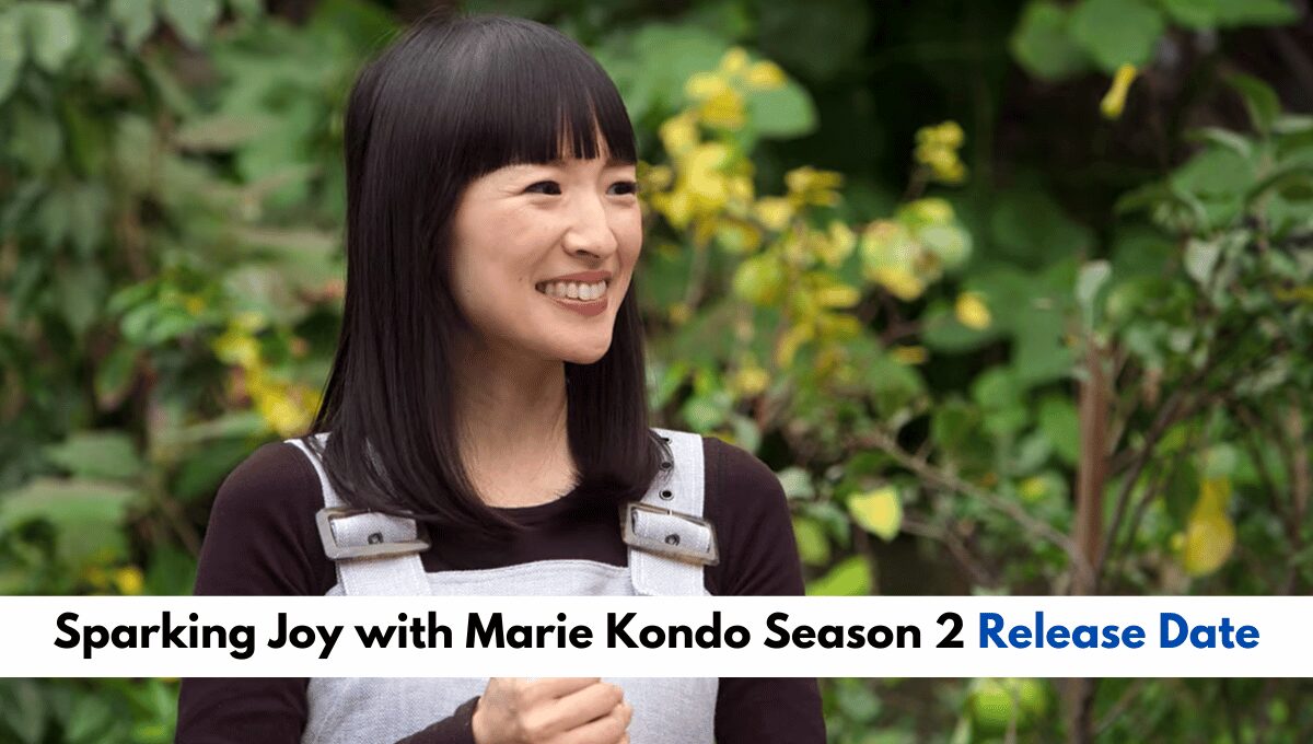 Sparking Joy with Marie Kondo Season 2 Expected Release Date
