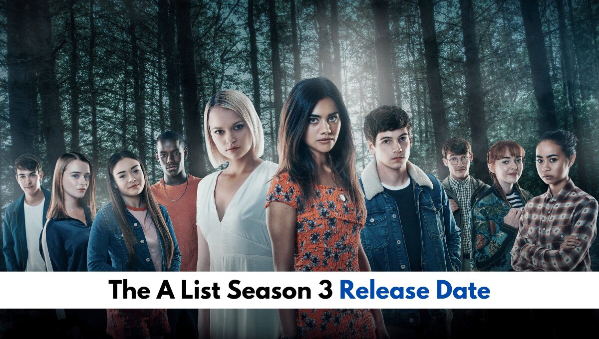 The A List Season 3 Release Date, Storyline, Trailer, and More!