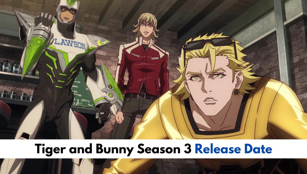 Tiger and Bunny Season 3 Release Date_ Is It Really Coming Out