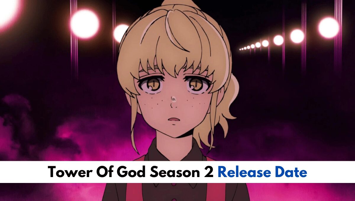 Tower Of God Season 2 is Scheduled to Release In July 2024