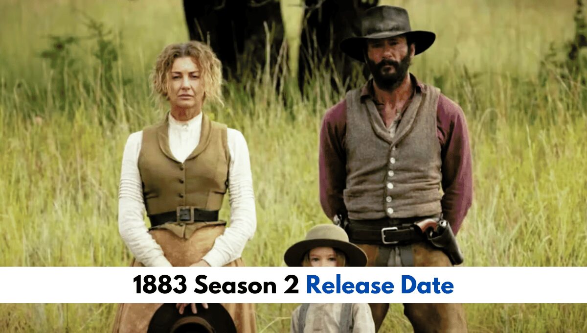Why There Won't Be An 1883 Season 2_ Everything We Know